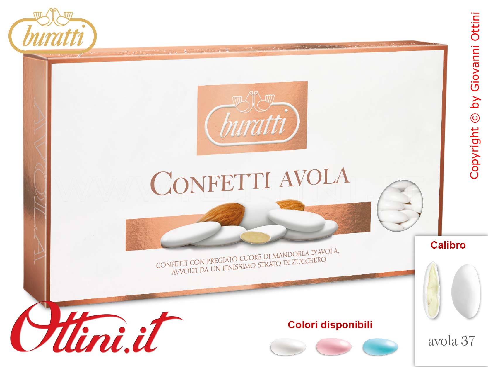 Finissimi e Morbidi confetti Buratti Avola Augusta Bianchi calibro 37 top di gamma con una mandorla d'eccellenza ed uno strato finissimo di zucchero
