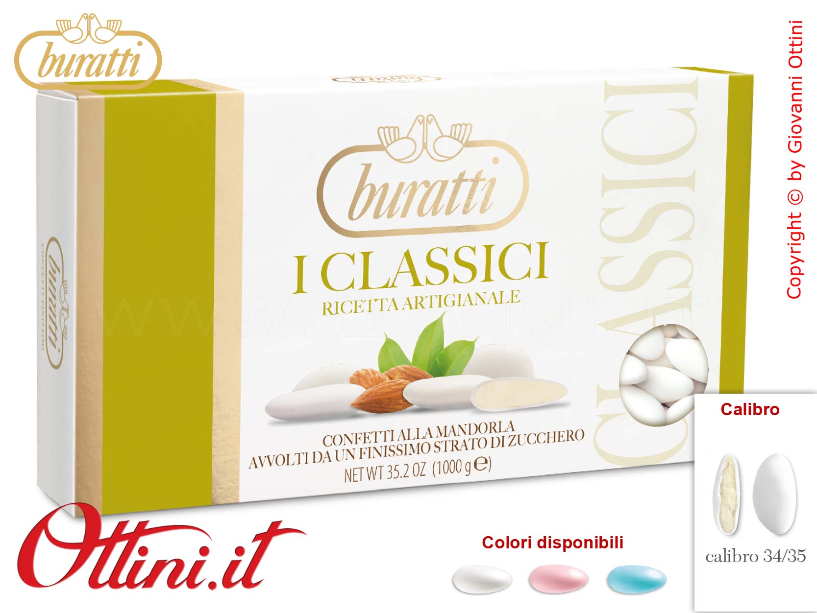 Morbidi confetti Buratti alla Mandorla intera speciale Bianchi. Il giusto compromesso per chi desidera un confetto discreto al giusto prezzo